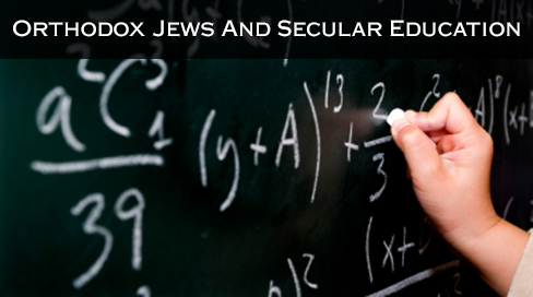 Orthodox Jews and Secular Education